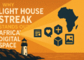 Why Light House Streak Stands Out in Africa’s Digital Space