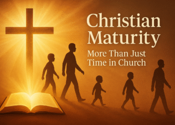 Christian Maturity: More Than Just Time in Church